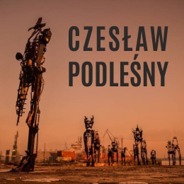 Czesław Podleśny - wystawa