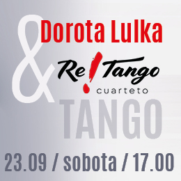 Dorota Lulka & Cuarteto Re!Tango | TANGO