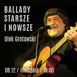 Olek Grotowski - Ballady starsze i nowsze