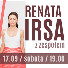 Renata Irsa z zespołem