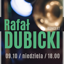 Rafał Dubicki solo